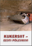 Kukersiit- Eesti p�levkivi